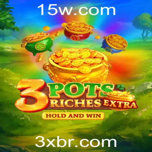 Descubra o Mundo Emocionante de 3potsExtra: Diversão Multiplicada por 3