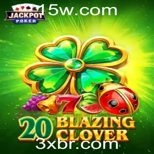 Explorando o Mundo Vibrante de 20BlazingClover: O Jogo de Azar Que Está Conquistando o Mundo